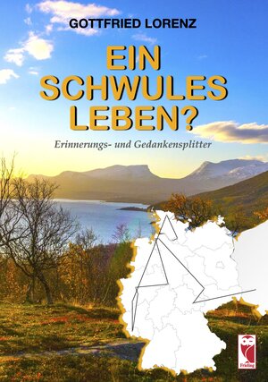Buchcover Ein schwules Leben? | Gottfried Lorenz | EAN 9783828036949 | ISBN 3-8280-3694-5 | ISBN 978-3-8280-3694-9