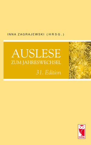 Buchcover Auslese zum Jahreswechsel. 31. Edition  | EAN 9783828036987 | ISBN 3-8280-3698-8 | ISBN 978-3-8280-3698-7