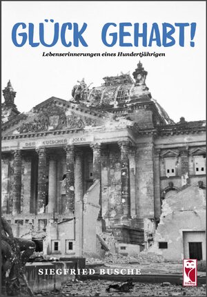 Buchcover Glück gehabt! | Siegfried Busche | EAN 9783828037342 | ISBN 3-8280-3734-8 | ISBN 978-3-8280-3734-2