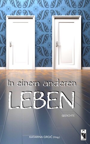 Buchcover In einem anderen Leben  | EAN 9783828037434 | ISBN 3-8280-3743-7 | ISBN 978-3-8280-3743-4