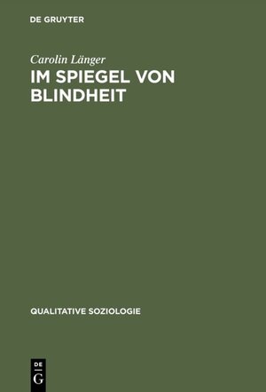 Buchcover Im Spiegel von Blindheit | Carolin Länger | EAN 9783828202238 | ISBN 3-8282-0223-3 | ISBN 978-3-8282-0223-8