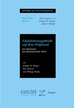 Buchcover Globalisierungskritik auf dem Prüfstand | Juergen B Donges | EAN 9783828202627 | ISBN 3-8282-0262-4 | ISBN 978-3-8282-0262-7