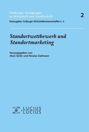 Buchcover Standortwettbewerb und Standortmarketing  | EAN 9783828203969 | ISBN 3-8282-0396-5 | ISBN 978-3-8282-0396-9