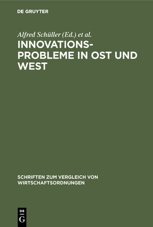 Buchcover Innovationsprobleme in Ost und West  | EAN 9783828252745 | ISBN 3-8282-5274-5 | ISBN 978-3-8282-5274-5