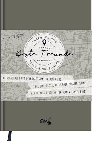 Buchcover GuideMe Reisetagebuch Travel Memories „Beste Freunde“ | Debora Messerli | EAN 9783828309661 | ISBN 3-8283-0966-6 | ISBN 978-3-8283-0966-1