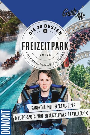 Buchcover GuideMe Reiseführer „Die 30 besten Freizeitparks Europas“ | Stefan Andter | EAN 9783828309975 | ISBN 3-8283-0997-6 | ISBN 978-3-8283-0997-5