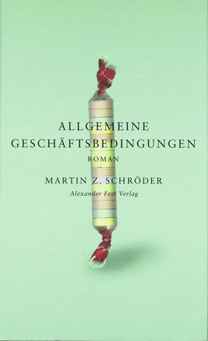 Buchcover Allgemeine Geschäftsbedingungen | Martin Z. Schröder | EAN 9783828601024 | ISBN 3-8286-0102-2 | ISBN 978-3-8286-0102-4