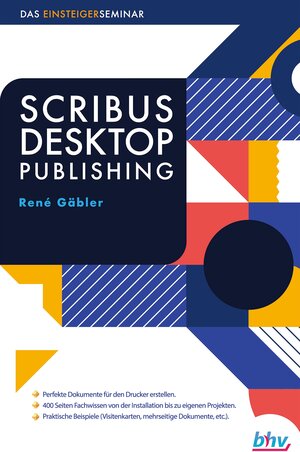 Buchcover Scribus Desktop Publishing | Renè Gäbler | EAN 9783828717527 | ISBN 3-8287-1752-7 | ISBN 978-3-8287-1752-7