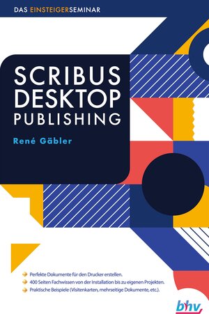 Buchcover Scribus Desktop Publishing | Renè Gäbler | EAN 9783828717589 | ISBN 3-8287-1758-6 | ISBN 978-3-8287-1758-9