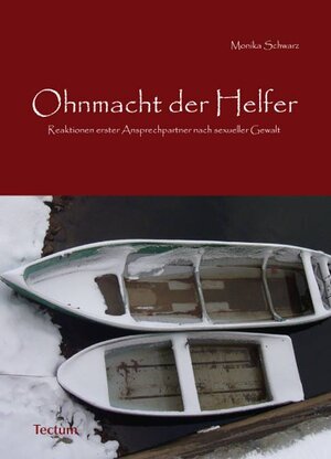Buchcover Ohnmacht der Helfer | Monika Schwarz | EAN 9783828825437 | ISBN 3-8288-2543-5 | ISBN 978-3-8288-2543-7