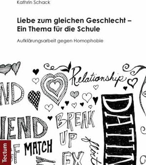Buchcover Liebe zum gleichen Geschlecht - Ein Thema für die Schule | Kathrin Schack | EAN 9783828826731 | ISBN 3-8288-2673-3 | ISBN 978-3-8288-2673-1