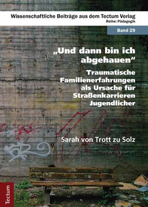 Buchcover "Und dann bin ich abgehauen" | Sarah von Trott | EAN 9783828827943 | ISBN 3-8288-2794-2 | ISBN 978-3-8288-2794-3