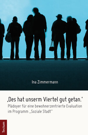 Buchcover 'Des hat unserm Viertel gut getan.' | Ina Zimmermann | EAN 9783828828926 | ISBN 3-8288-2892-2 | ISBN 978-3-8288-2892-6