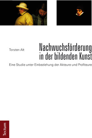 Buchcover Nachwuchsförderung in der bildenden Kunst | Torsten Alt | EAN 9783828829879 | ISBN 3-8288-2987-2 | ISBN 978-3-8288-2987-9