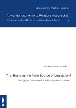 Buchcover The Sharia as the Main Source of Legislation? | Cornelis Hulsman | EAN 9783828830677 | ISBN 3-8288-3067-6 | ISBN 978-3-8288-3067-7