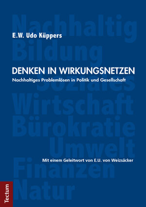 Buchcover Denken in Wirkungsnetzen | E.W. Udo Küppers | EAN 9783828831094 | ISBN 3-8288-3109-5 | ISBN 978-3-8288-3109-4