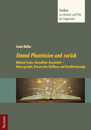 Buchcover Einmal Phantásien und zurück | Linda Müller | EAN 9783828832053 | ISBN 3-8288-3205-9 | ISBN 978-3-8288-3205-3