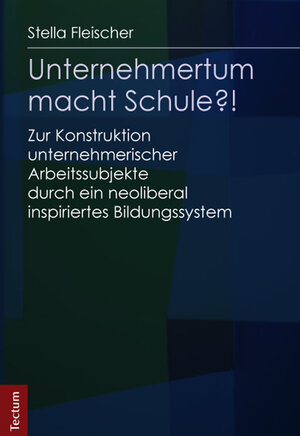 Buchcover Unternehmertum macht Schule?! | Stella Fleischer | EAN 9783828832596 | ISBN 3-8288-3259-8 | ISBN 978-3-8288-3259-6