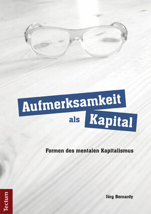 Buchcover Aufmerksamkeit als Kapital | Jörg Bernardy | EAN 9783828834132 | ISBN 3-8288-3413-2 | ISBN 978-3-8288-3413-2