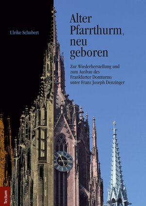 Buchcover "Alter Pfarrthurm, neu geboren" | Ulrike Schubert | EAN 9783828835238 | ISBN 3-8288-3523-6 | ISBN 978-3-8288-3523-8