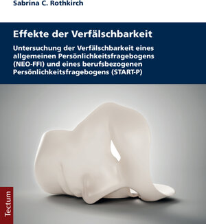 Buchcover Effekte der Verfälschbarkeit | Sabrina C. Rothkirch | EAN 9783828836433 | ISBN 3-8288-3643-7 | ISBN 978-3-8288-3643-3