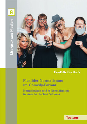 Buchcover Flexibler Normalismus im Comedy-Format | Eva-Felicitas Bonk | EAN 9783828836815 | ISBN 3-8288-3681-X | ISBN 978-3-8288-3681-5