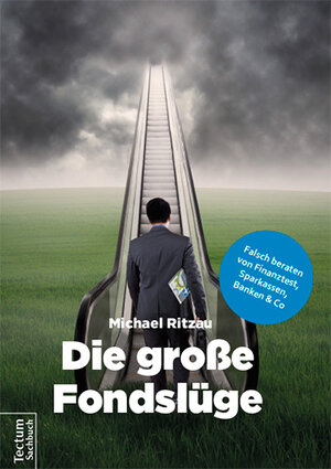 Buchcover Die große Fondslüge | Michael Ritzau | EAN 9783828837287 | ISBN 3-8288-3728-X | ISBN 978-3-8288-3728-7