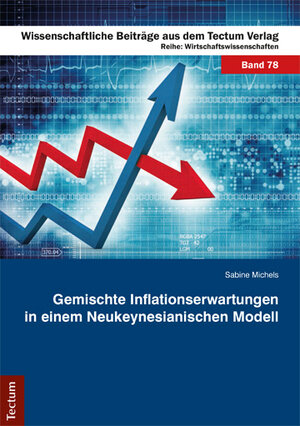 Buchcover Gemischte Inflationserwartungen in einem Neukeynesianischen Modell | Sabine Michels | EAN 9783828837713 | ISBN 3-8288-3771-9 | ISBN 978-3-8288-3771-3