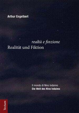 Buchcover Realtà e finzione - Realität und Fiktion | Arthur Engelbert | EAN 9783828838550 | ISBN 3-8288-3855-3 | ISBN 978-3-8288-3855-0