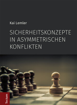 Buchcover Sicherheitskonzepte in asymmetrischen Konflikten | Kai Lemler | EAN 9783828839021 | ISBN 3-8288-3902-9 | ISBN 978-3-8288-3902-1