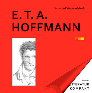 Buchcover E.T.A. Hoffmann | Yvonne-Patricia Alefeld | EAN 9783828839083 | ISBN 3-8288-3908-8 | ISBN 978-3-8288-3908-3