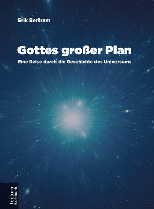Buchcover Gottes großer Plan | Erik Bertram | EAN 9783828839625 | ISBN 3-8288-3962-2 | ISBN 978-3-8288-3962-5