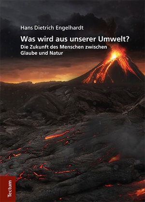 Buchcover Was wird aus unserer Umwelt? | Hans Dietrich Engelhardt | EAN 9783828839656 | ISBN 3-8288-3965-7 | ISBN 978-3-8288-3965-6