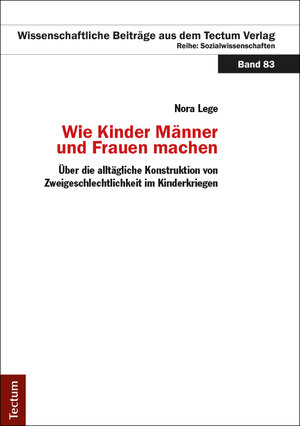 Buchcover Wie Kinder Männer und Frauen Machen | Nora Lege | EAN 9783828840003 | ISBN 3-8288-4000-0 | ISBN 978-3-8288-4000-3