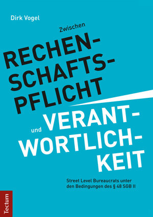 Buchcover Zwischen Rechenschaftspflicht und Verantwortlichkeit | Dirk Vogel | EAN 9783828840287 | ISBN 3-8288-4028-0 | ISBN 978-3-8288-4028-7