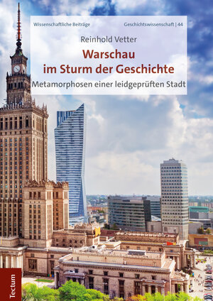 Buchcover Warschau im Sturm der Geschichte | Reinhold Vetter | EAN 9783828841536 | ISBN 3-8288-4153-8 | ISBN 978-3-8288-4153-6