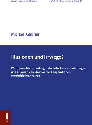 Buchcover Illusionen und Irrwege? | Michael Gaßner | EAN 9783828843318 | ISBN 3-8288-4331-X | ISBN 978-3-8288-4331-8