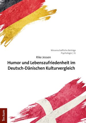 Buchcover Humor und Lebenszufriedenheit im Deutsch-Dänischen Kulturvergleich | Rike Jessen | EAN 9783828844544 | ISBN 3-8288-4454-5 | ISBN 978-3-8288-4454-4