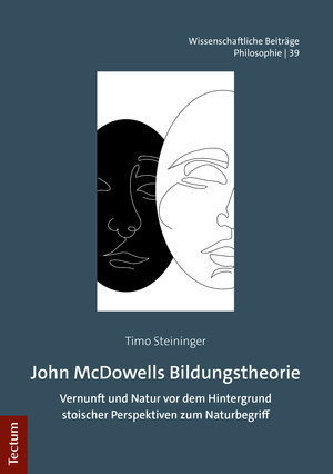 Buchcover John McDowells Bildungstheorie | Timo Steininger | EAN 9783828844582 | ISBN 3-8288-4458-8 | ISBN 978-3-8288-4458-2