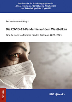 Buchcover Die COVID-19-Pandemie auf dem Westbalkan  | EAN 9783828847101 | ISBN 3-8288-4710-2 | ISBN 978-3-8288-4710-1