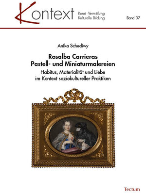 Buchcover Rosalba Carrieras Pastell- und Miniaturmalereien | Anika Schediwy | EAN 9783828848689 | ISBN 3-8288-4868-0 | ISBN 978-3-8288-4868-9