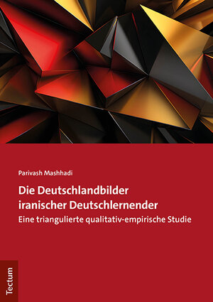 Buchcover Die Deutschlandbilder iranischer Deutschlernender | Parivash Mashhadi | EAN 9783828848825 | ISBN 3-8288-4882-6 | ISBN 978-3-8288-4882-5