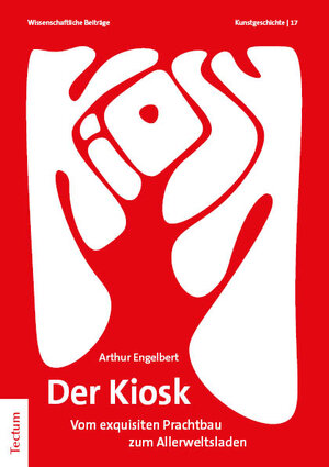 Buchcover Der Kiosk | Arthur Engelbert | EAN 9783828849181 | ISBN 3-8288-4918-0 | ISBN 978-3-8288-4918-1