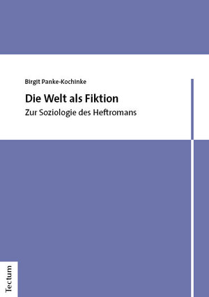 Buchcover Die Welt als Fiktion | Birgit Panke-Kochinke | EAN 9783828849334 | ISBN 3-8288-4933-4 | ISBN 978-3-8288-4933-4