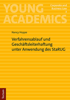 Buchcover Verfahrensablauf und Geschäftsleiterhaftung unter Anwendung des StaRUG | Nancy Hoppe | EAN 9783828849990 | ISBN 3-8288-4999-7 | ISBN 978-3-8288-4999-0