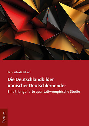 Buchcover Die Deutschlandbilder iranischer Deutschlernender | Parivash Mashhadi | EAN 9783828850088 | ISBN 3-8288-5008-1 | ISBN 978-3-8288-5008-8