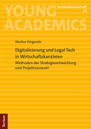 Buchcover Digitalisierung und Legal Tech in Wirtschaftskanzleien | Markus Pergande | EAN 9783828851634 | ISBN 3-8288-5163-0 | ISBN 978-3-8288-5163-4