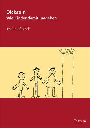 Buchcover Dicksein | Josefine Raasch | EAN 9783828853171 | ISBN 3-8288-5317-X | ISBN 978-3-8288-5317-1