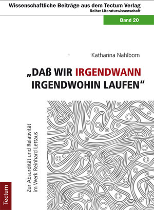 Buchcover "Daß wir irgendwann irgendwohin laufen" | Katharina Nahlbom | EAN 9783828853645 | ISBN 3-8288-5364-1 | ISBN 978-3-8288-5364-5