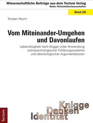Buchcover Vom Miteinander-Umgehen und Davonlaufen | Torsten Wurm | EAN 9783828855144 | ISBN 3-8288-5514-8 | ISBN 978-3-8288-5514-4